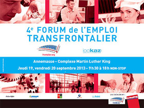 Forum de lemploi transfrontalier les 19 et 20 septembre 2013