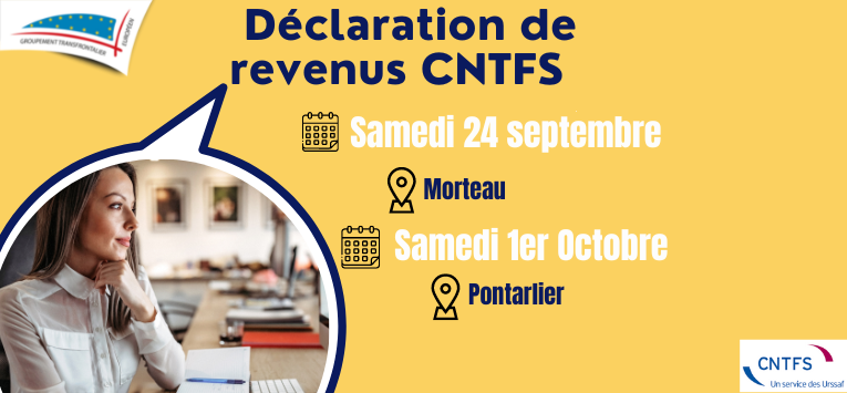 Ateliers déclaration CNTFS à Morteau et Pontarlier